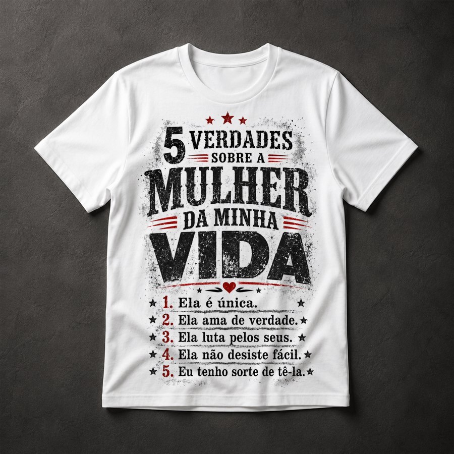 Camiseta Mulher da Minha Vida