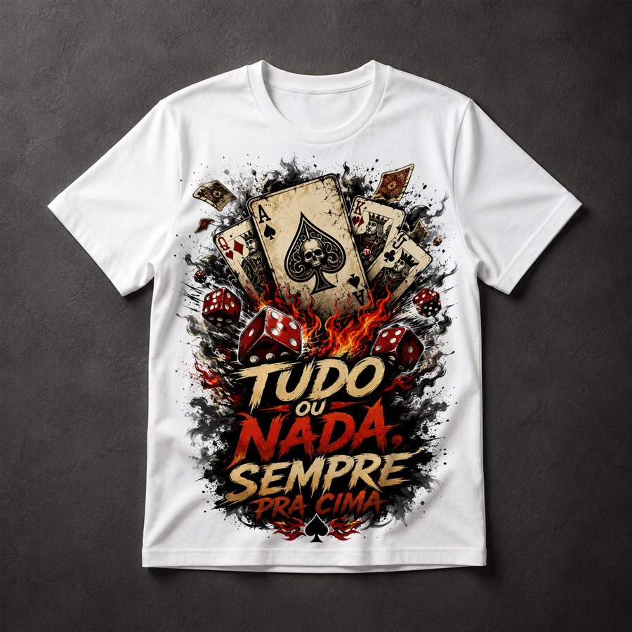Camiseta Tudo ou Nada